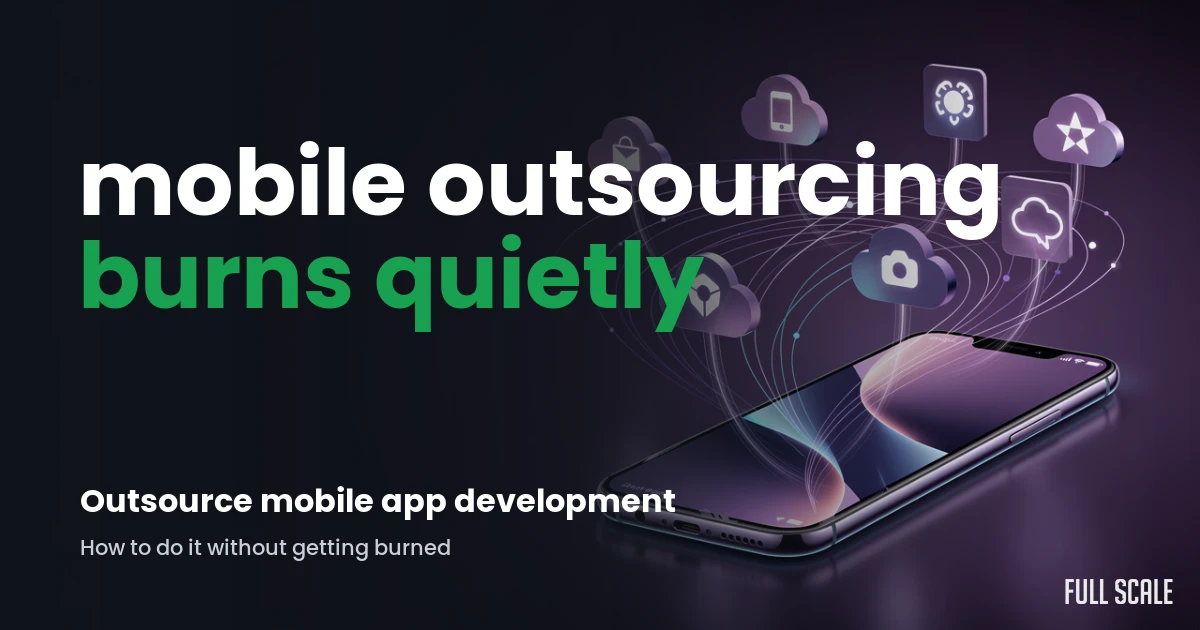outsource-mobile-app-development hero, Full Scale
