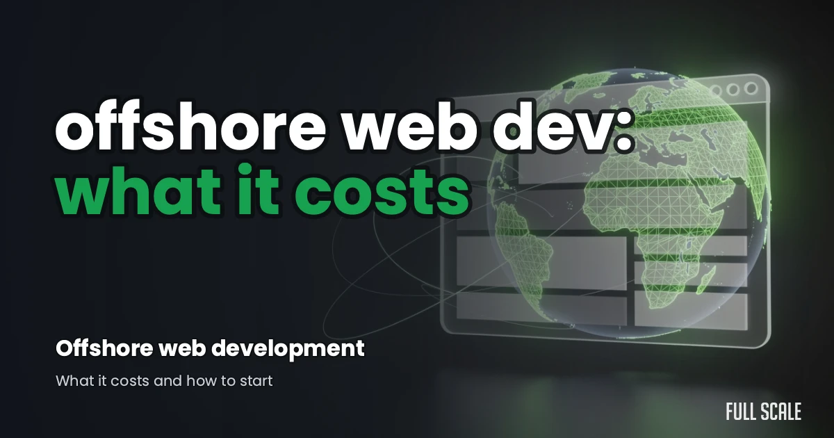offshore-web-development hero, Full Scale
