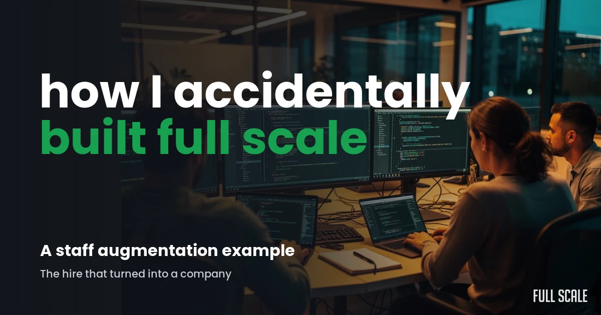 Staff augmentation example: how Matt Watson accidentally built Full Scale from a Stackify Philippines team