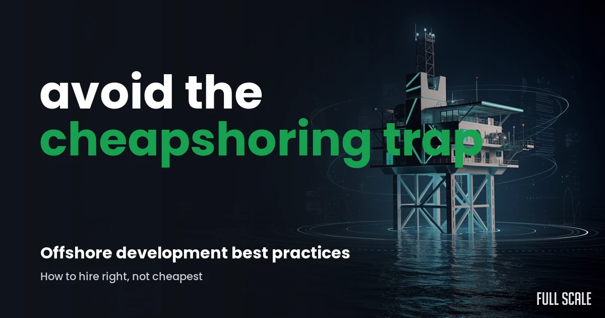 offshore-development-best-practices hero, Full Scale