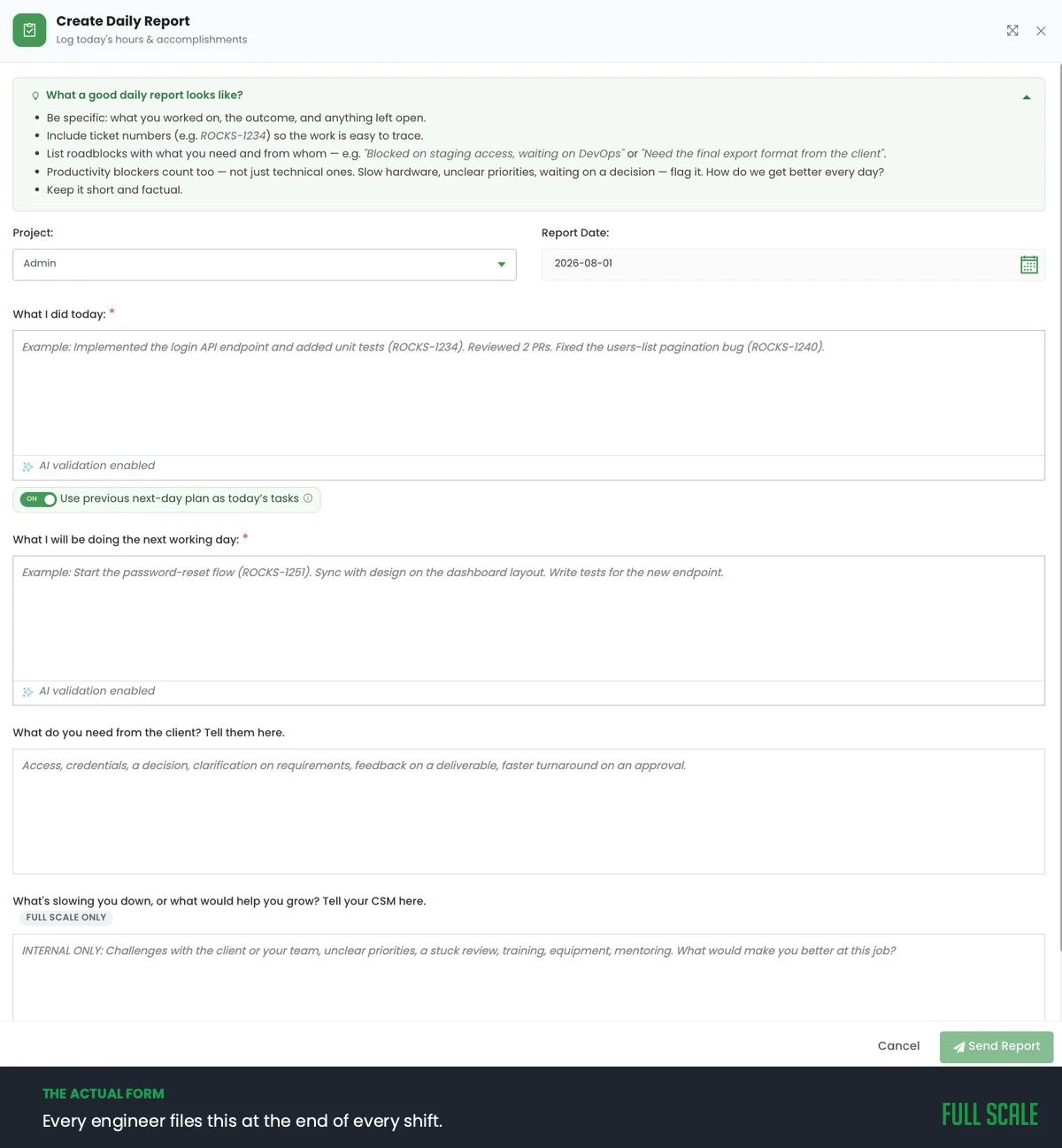 The daily report form every Full Scale engineer fills in at the end of a shift, showing the four fields and the AI validation that gives feedback as you write