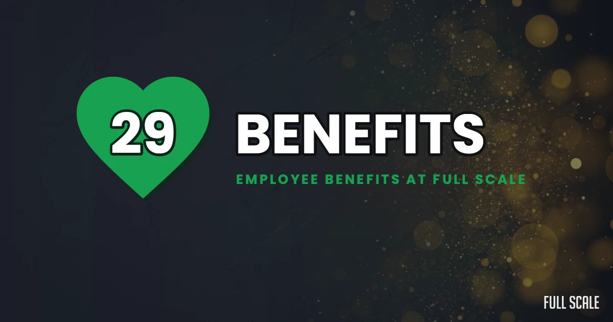 A green heart with the number 29 inside it next to the word BENEFITS, with Employee Benefits at Full Scale underneath