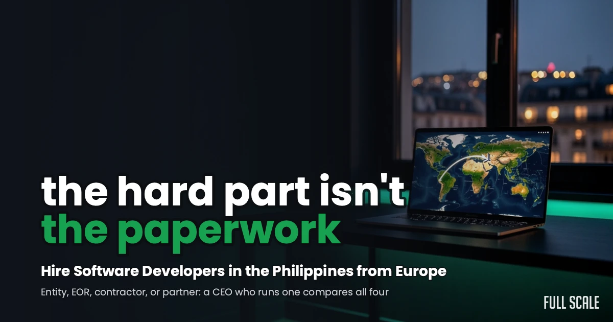 How to hire software developers in the Philippines from Europe: entity, EOR, contractor, or staff augmentation partner