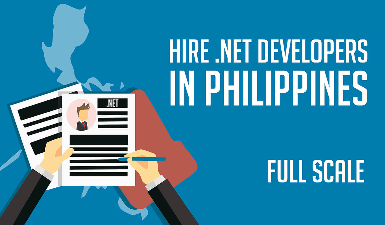 Why Hire .NET Developers in The Philippines Why Hire .NET Developers in The Philippines