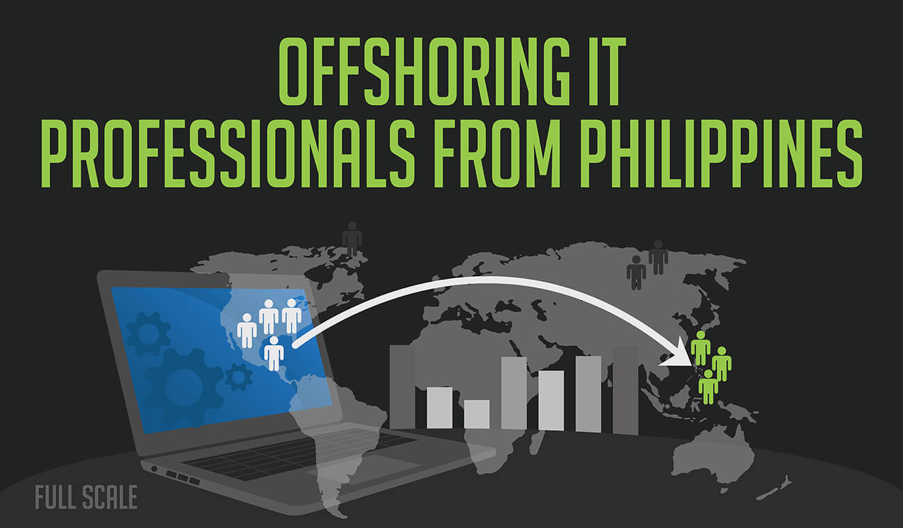 Benefits of Offshoring IT Professionals from the Philippines Benefits of Offshoring IT Professionals from the Philippines