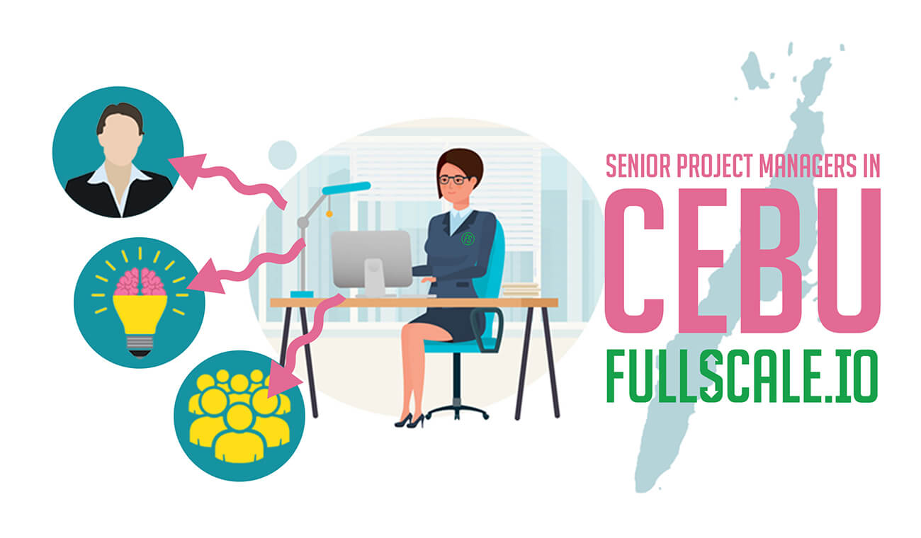 Senior Project Manager in Cebu - Hire at Full Scale hire senior project manager in cebu