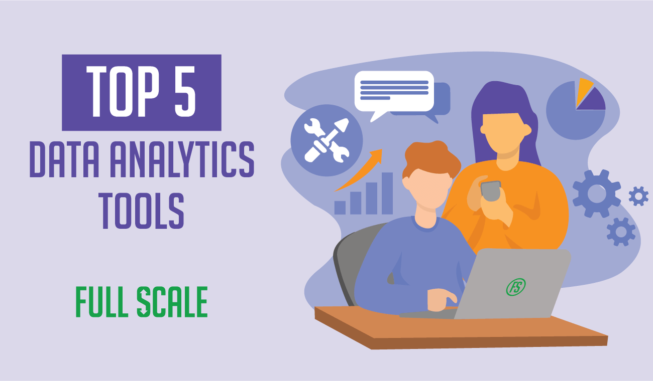 Top 5 Data Analytics Tools Top five data analytics tools