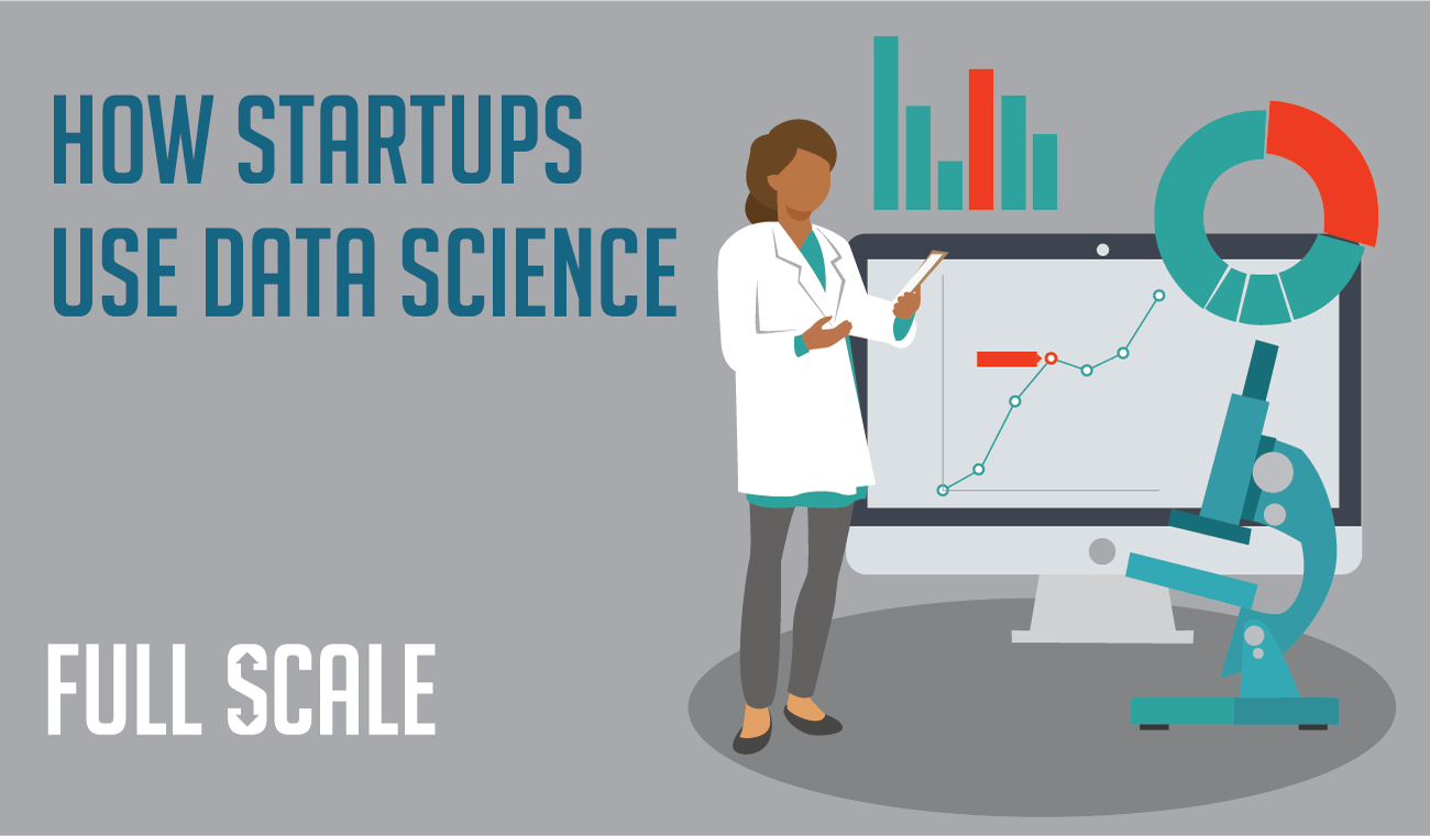 How Startups Use Data Science data science for startups