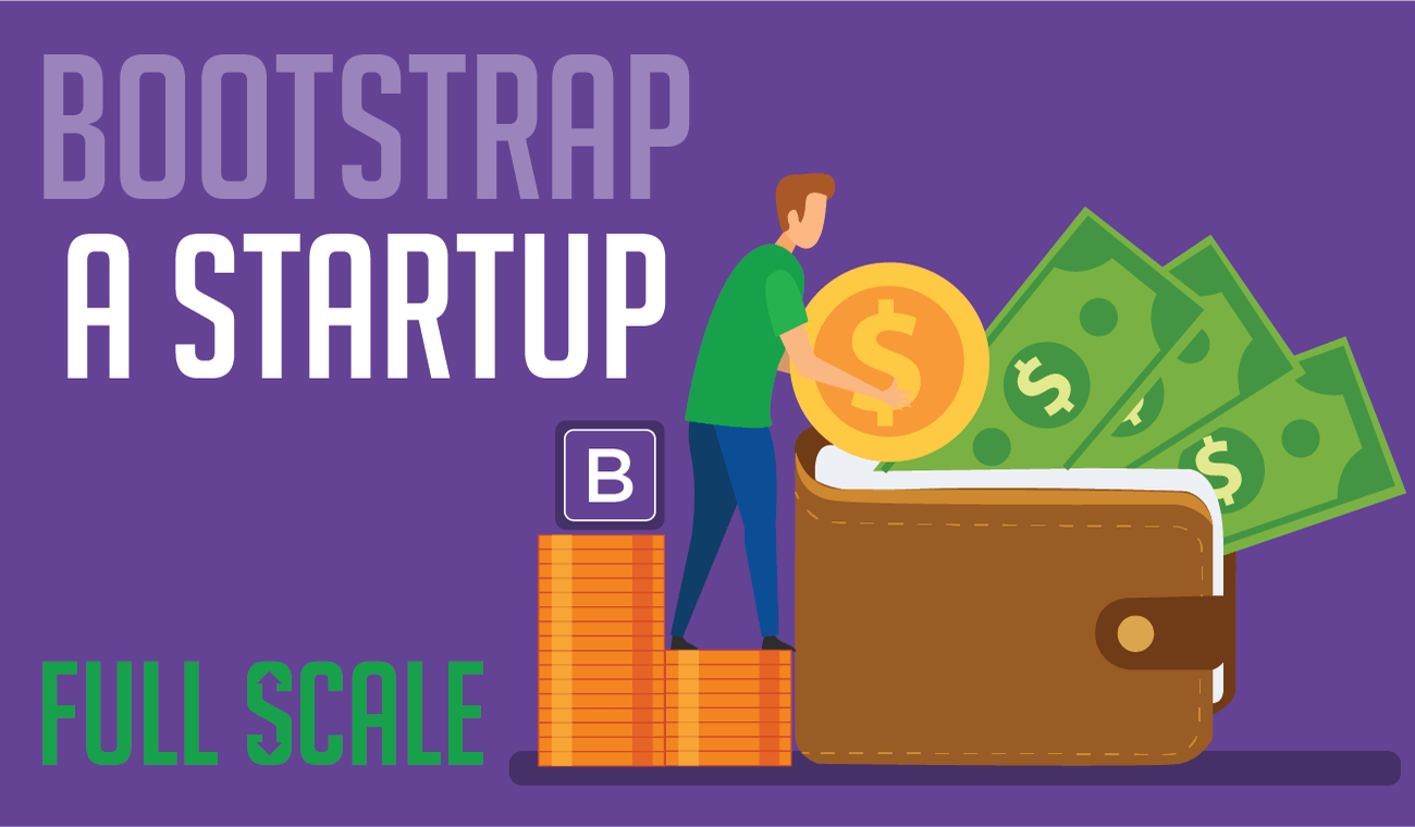 How to Bootstrap a Startup bootstrap startup