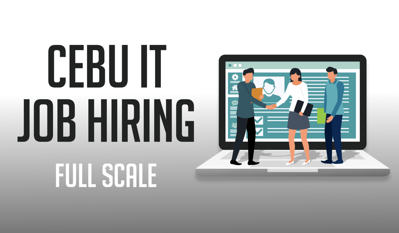 it-job-hiring-opportunities-in-cebu-philippines-full-scale-2022