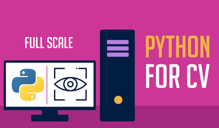 Advantages of Using Python for Computer Vision - Full Scale