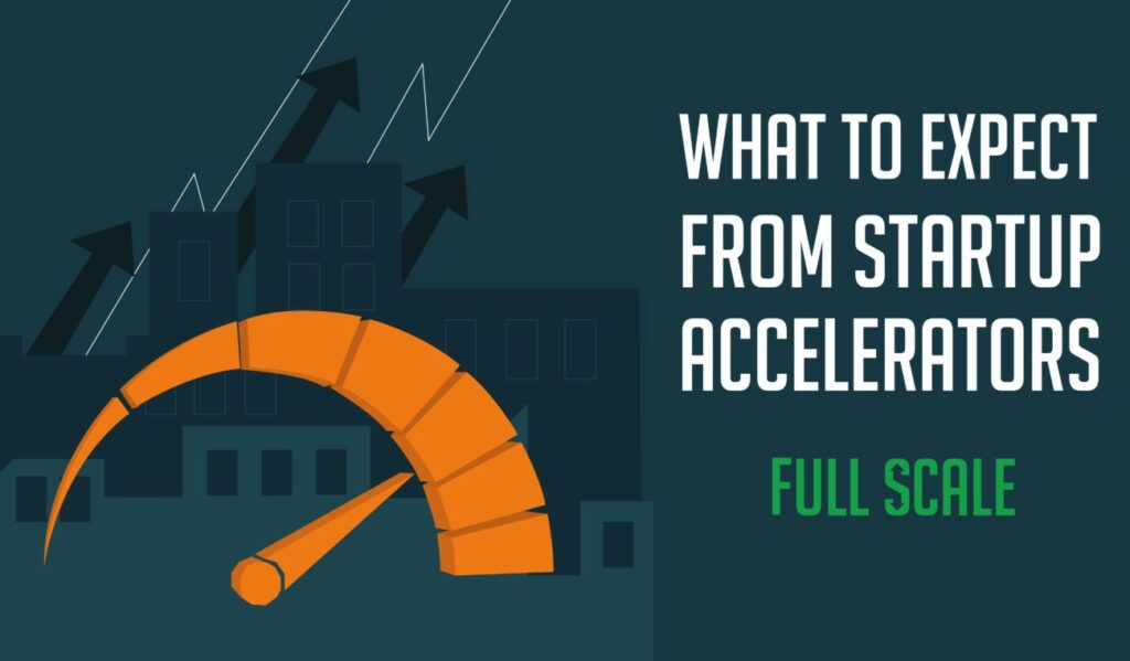 Startup Accelerators What Should Startups Expect