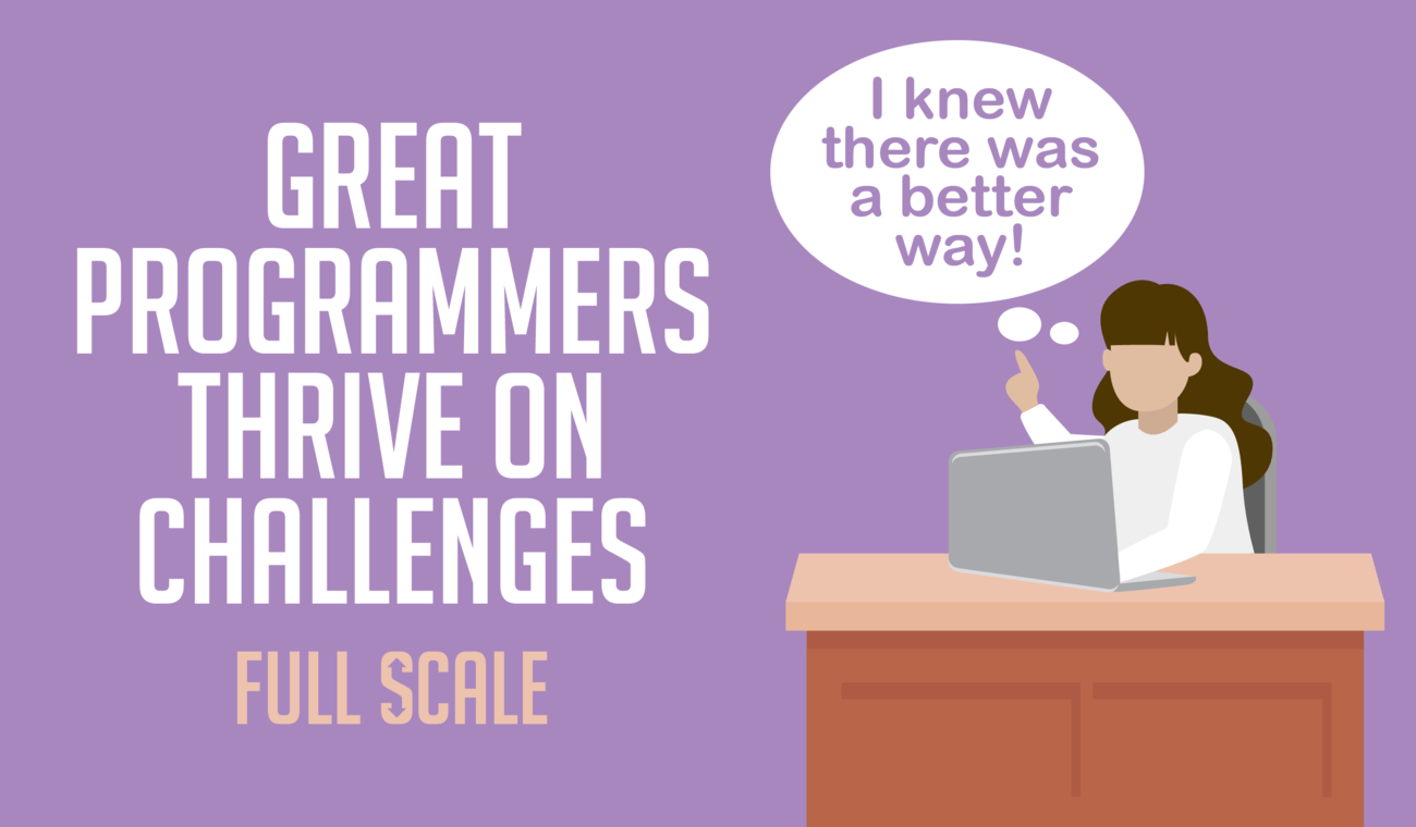 Nothing Fazes Great Programmers Nothing Fazes Great Programmers