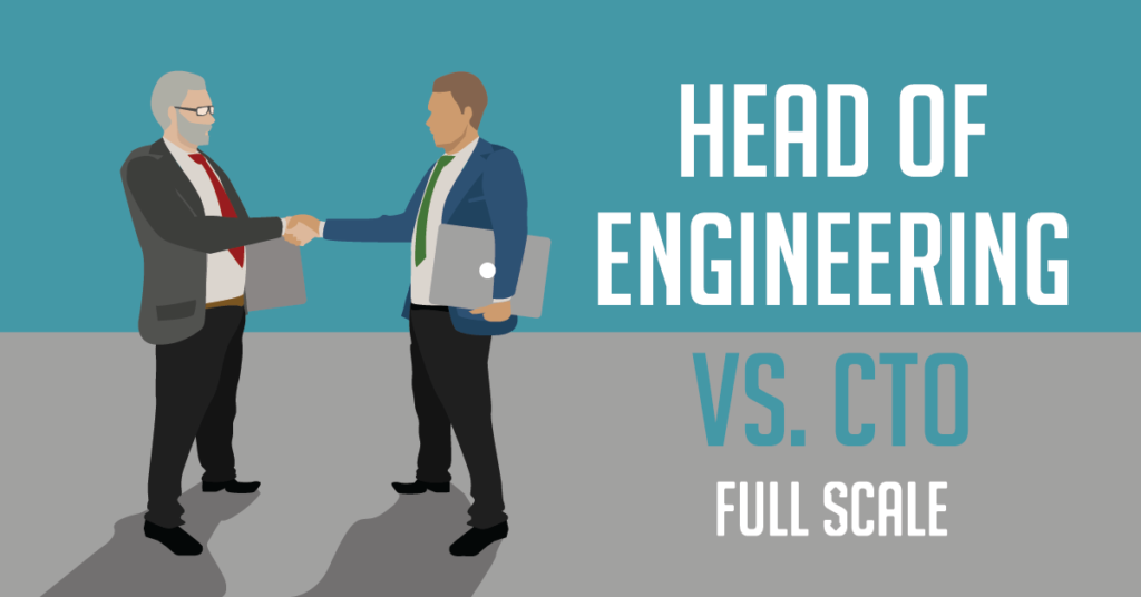Head of Engineering vs. CTO