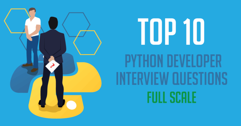 Top 10 python developer interview questions