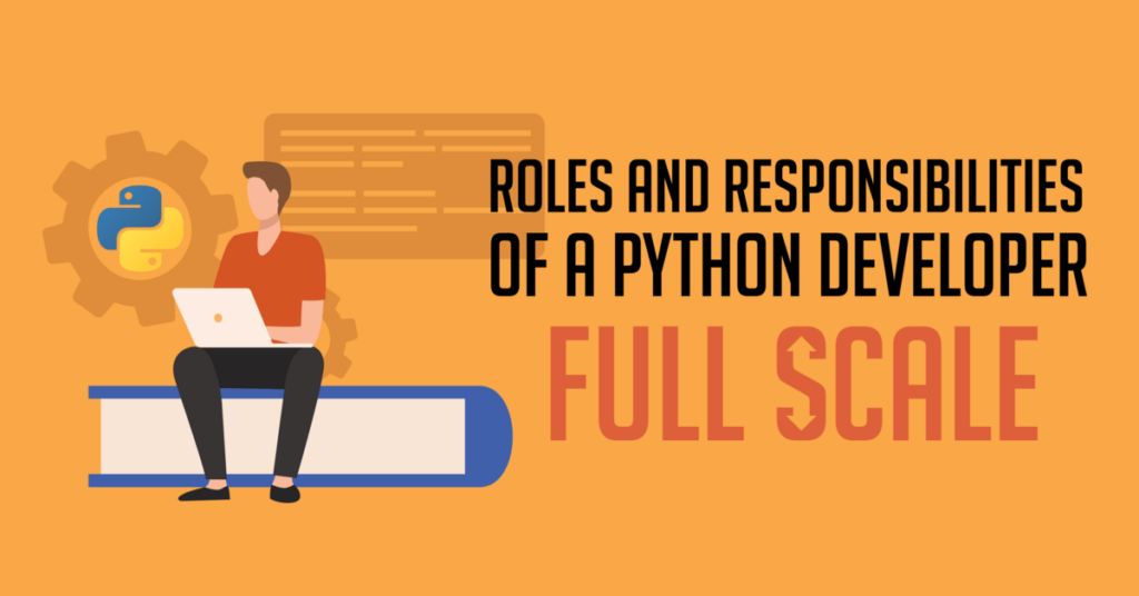 Roles and Responsibilities of a Python Developer