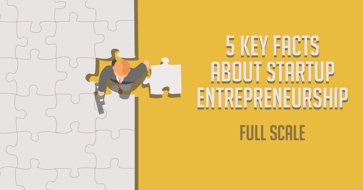 Facts About Startup Entrepreneurship