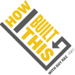 Podcast 3: How I Built This Podcast 3: How I Built This
