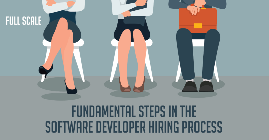 Software Developer Hiring Process: 5 Fundamental Steps