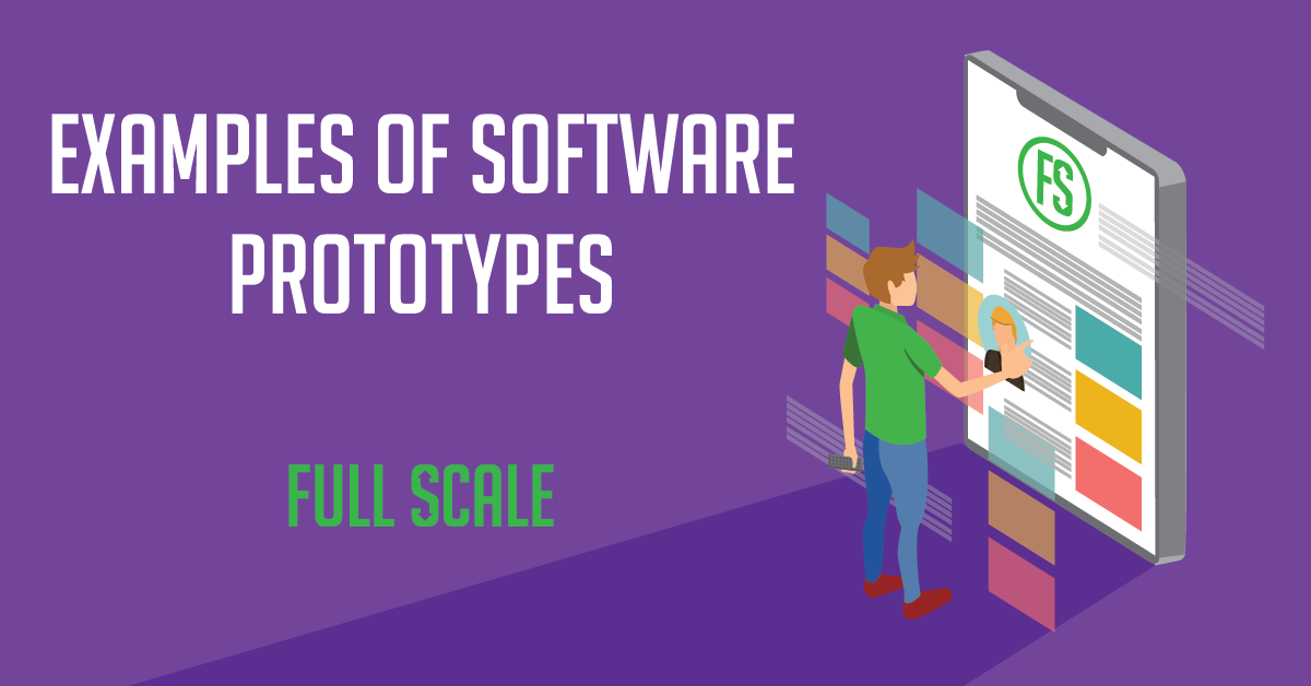 Software Prototype Examples to Take Note