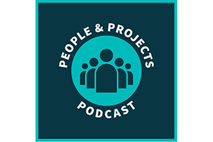 People & Projects Podcast People & Projects Podcast